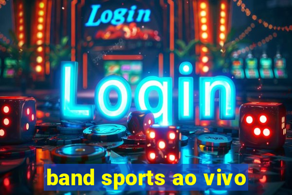 band sports ao vivo